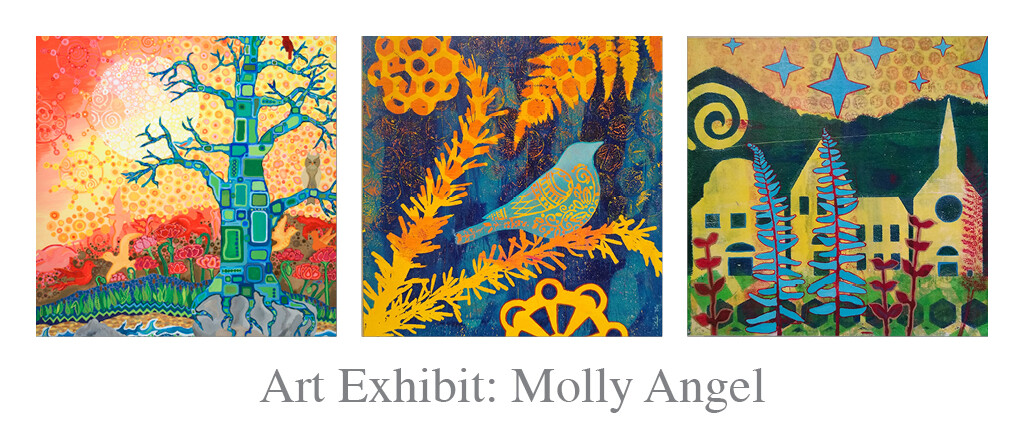 Art Exhibit: Molly Angel