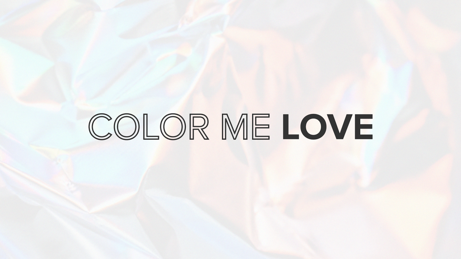 Color Me Love