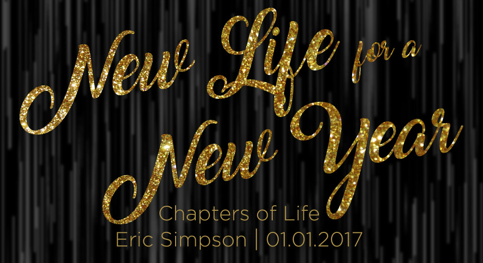 New Life For a New Year: Chapters of Life