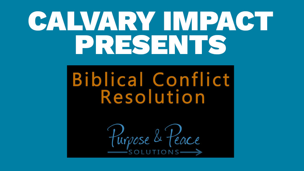 Biblical Foundation for Conflict Resolution Lunch & Seminar