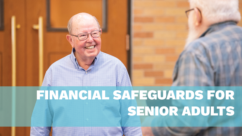 Financial Safeguards for Senior Adults