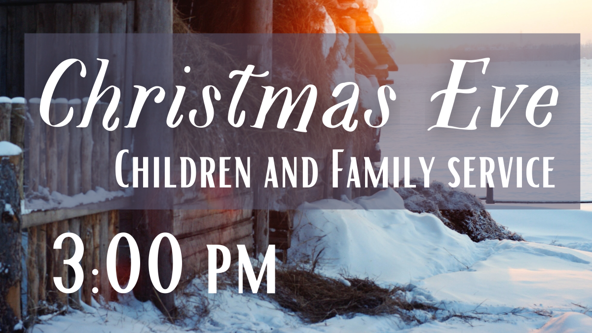 Children and Family Christmas Eve Service Online