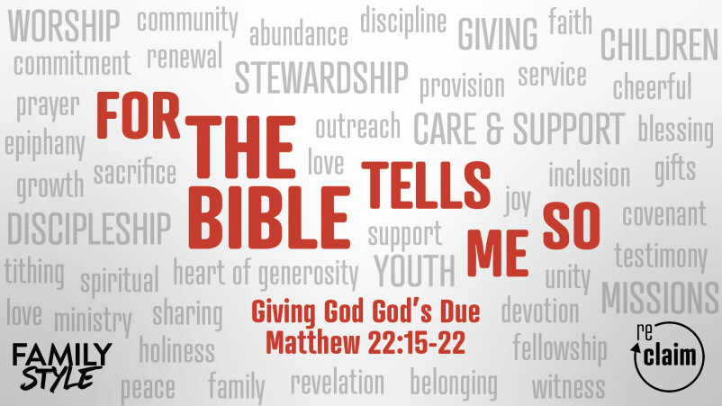 For the Bible Tells Me So (Family Style)