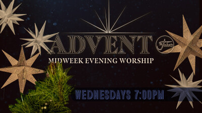 Advent Midweek Evening Worship