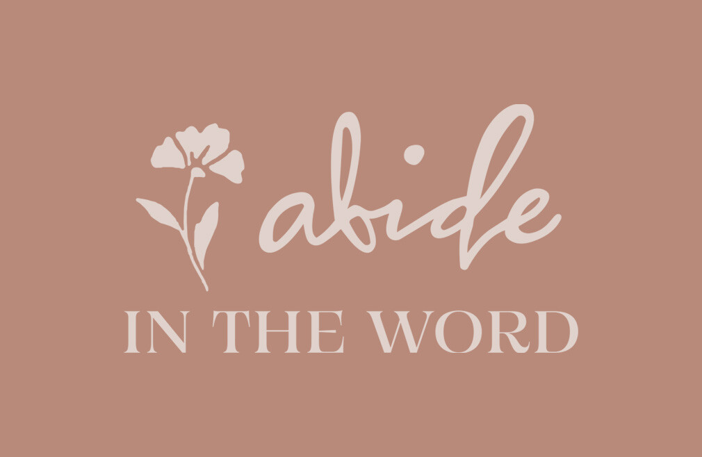 Abide in the Word