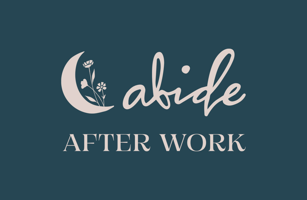 Abide After Work