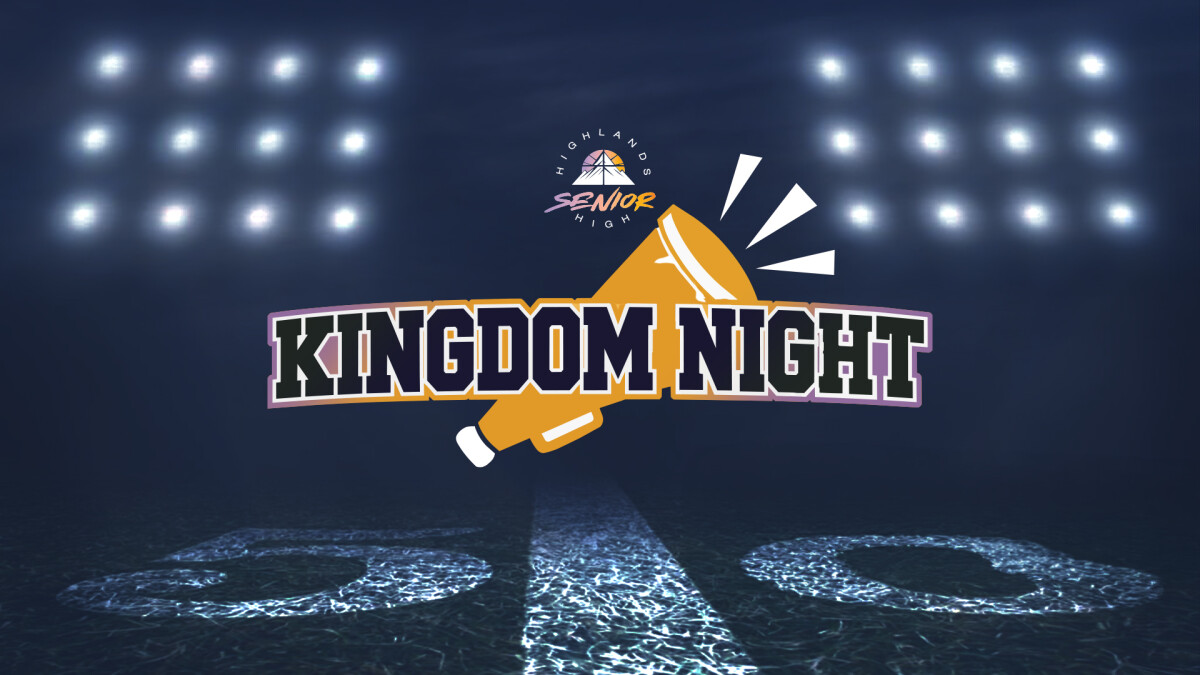 Senior High Kingdom Night