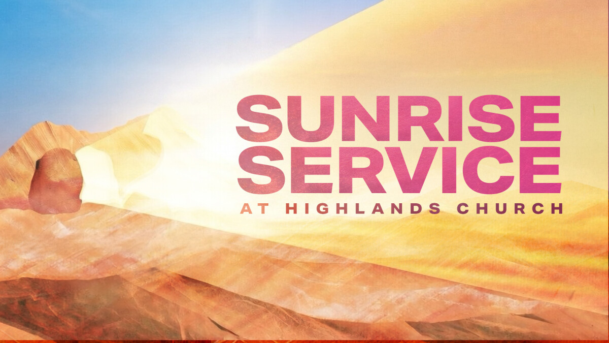 6:30am Sunrise Service