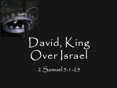 David, King Over Israel
