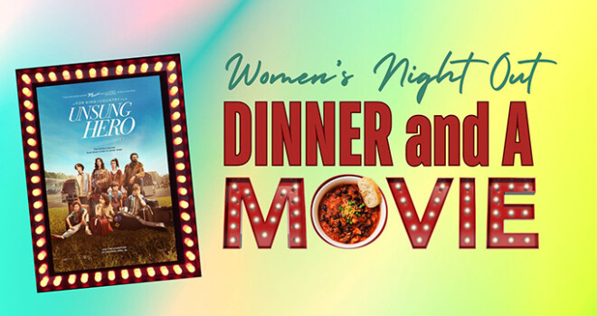 Women's Dinner & Movie Night