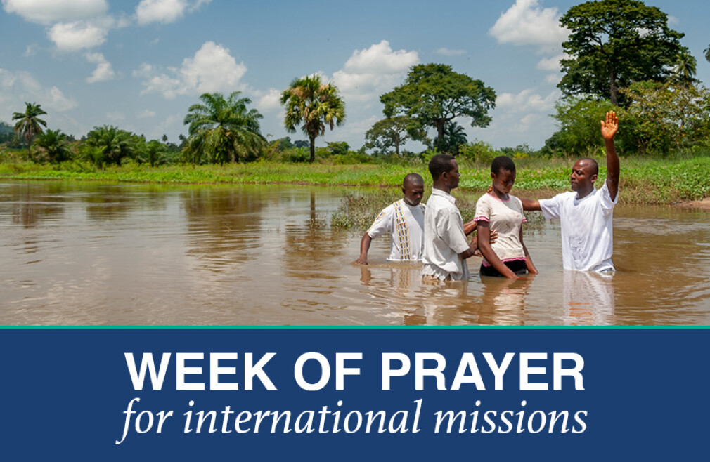 Week of Prayer For International Missions