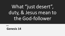 Sermon 20 What “just desert”, duty, & Jesus mean to the God-follower