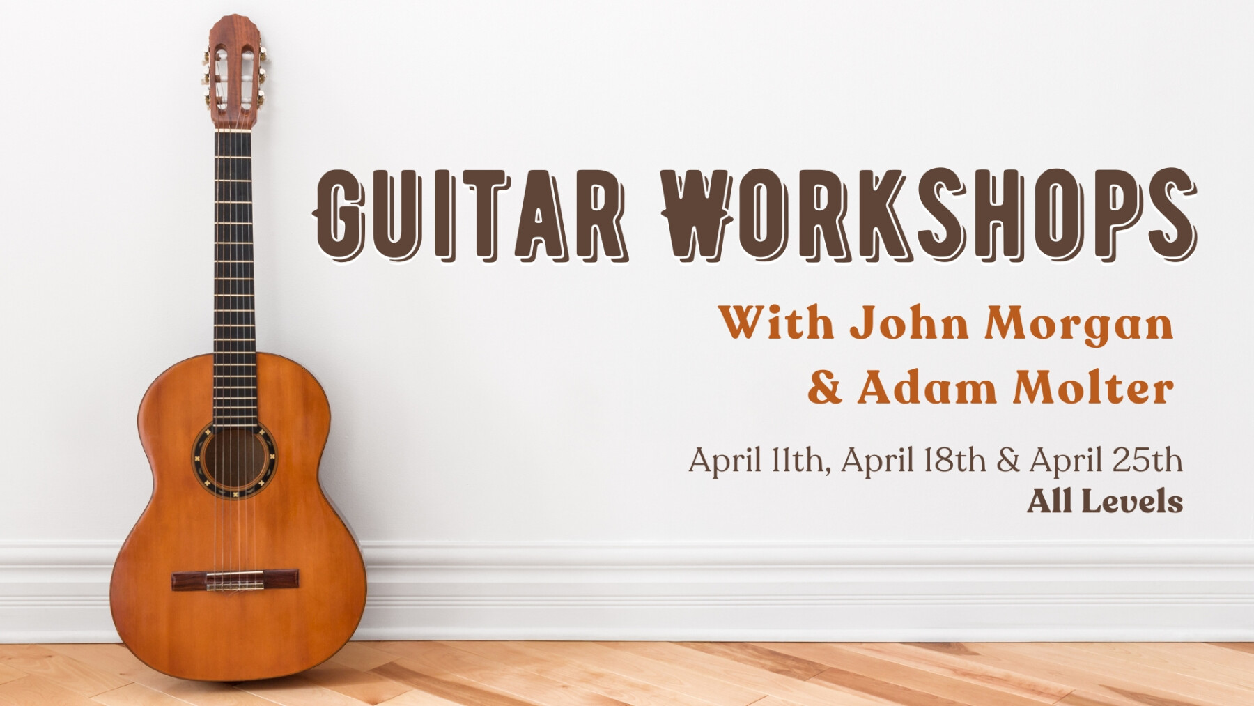Guitar Workshop with John Morgan & Adam Molter