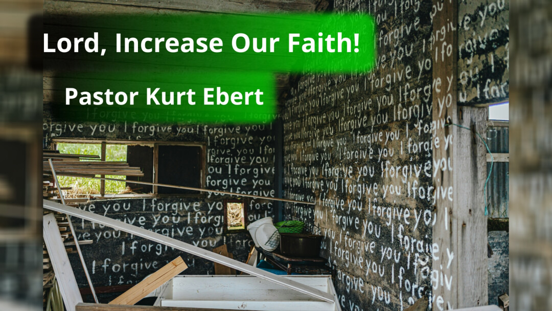 Lord, Increase Our Faith!