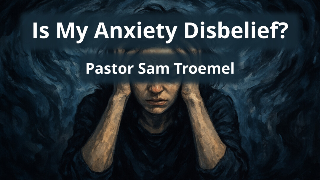 Is My Anxiety Disbelief?