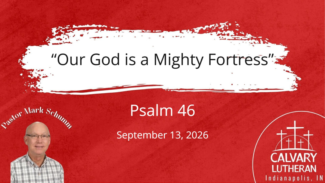 Our God is a Mighty Fortress