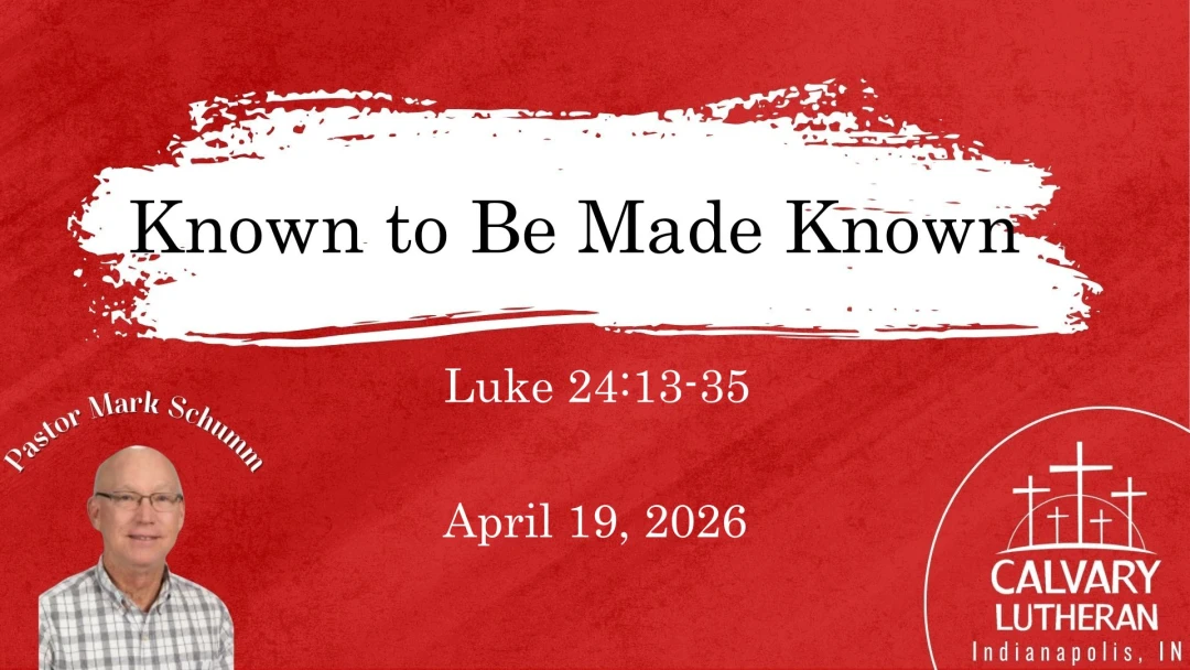 Known to be Made Known