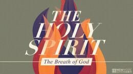 The Holy Spirit, The Breath of God \ April 28, 2024