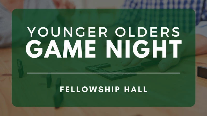 Younger Older's Game Night
