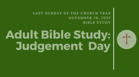 "Judgement Day" Adult Bible Study