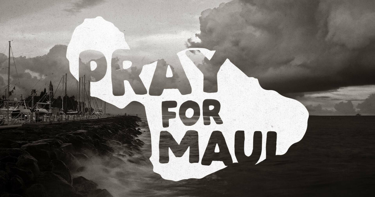 Pray for Maui | New Hope Oahu