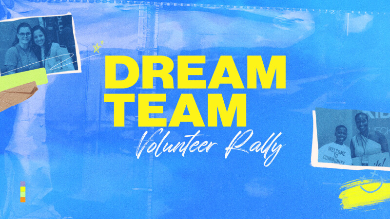 Volunteer Dream Team Rally 