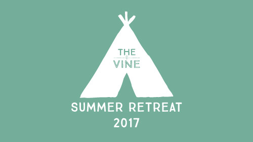 The Vine Summer Retreat 2017