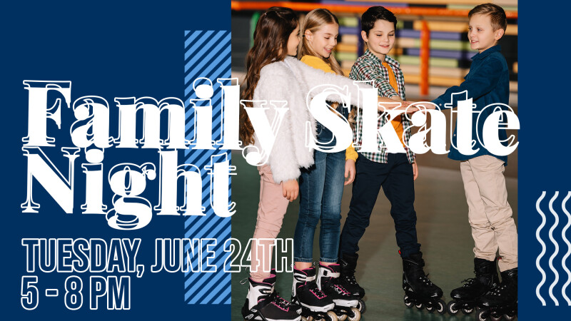 Family Skate Night!
