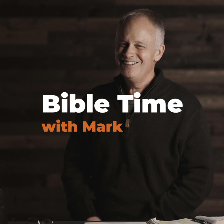 Bible Time with Mark