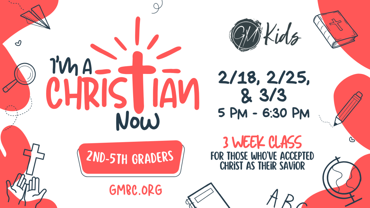 GM Kids - "I'm a Christian Now" Class