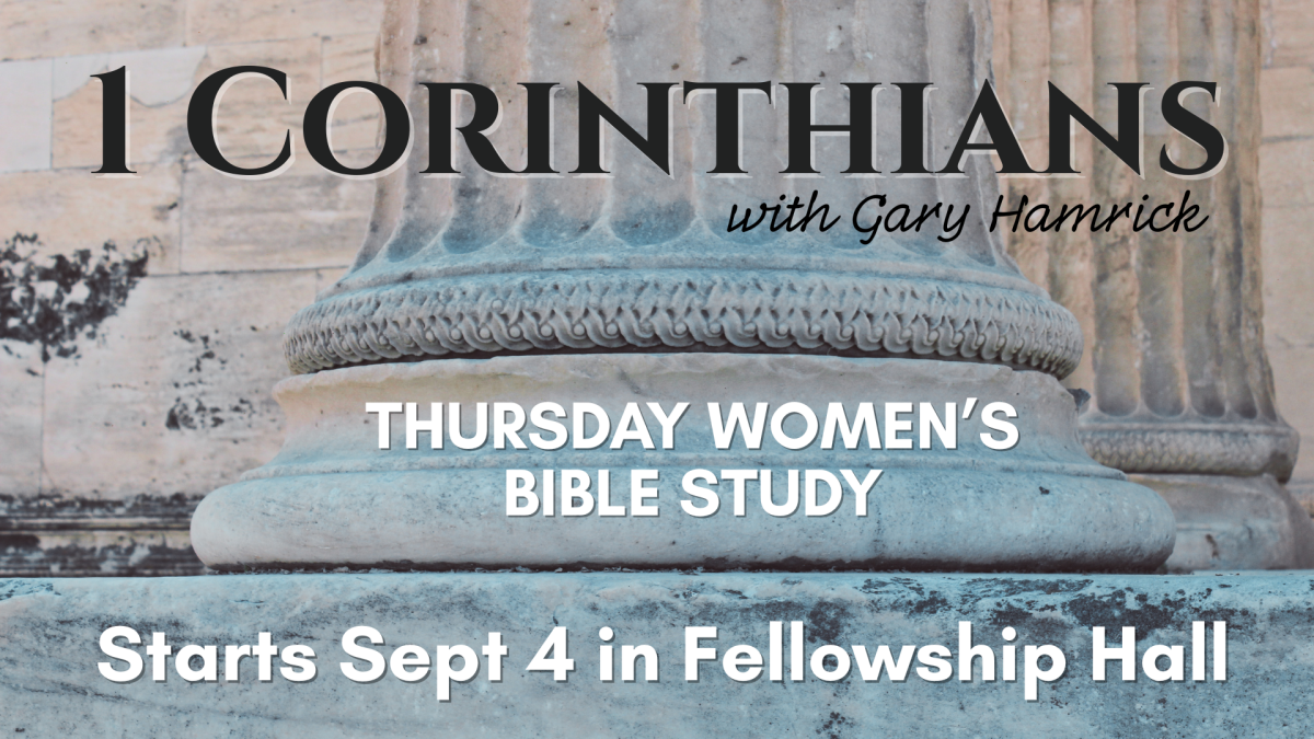 1 Corinthians-Part 2 Women's Thursday Bible Study