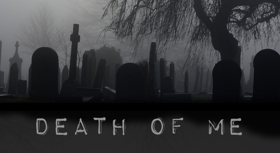 Death of Me