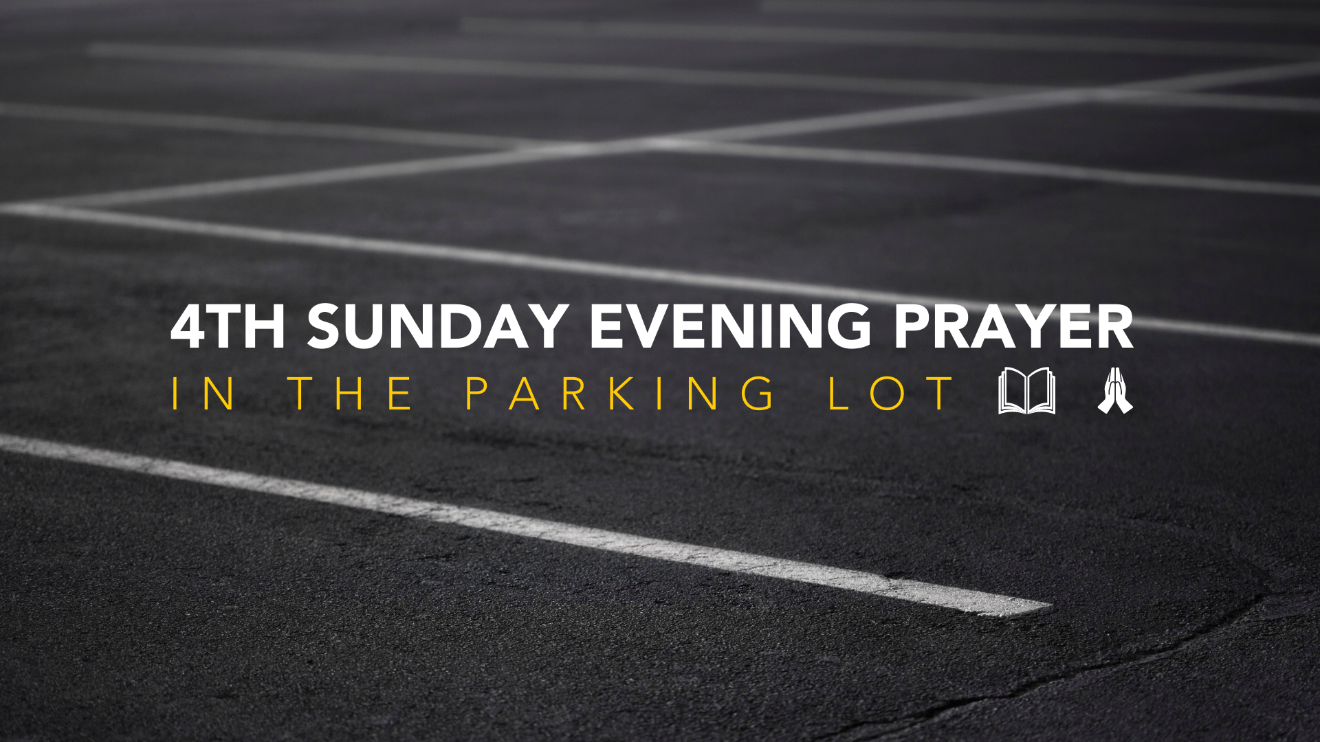 Sunday Evening Prayer 