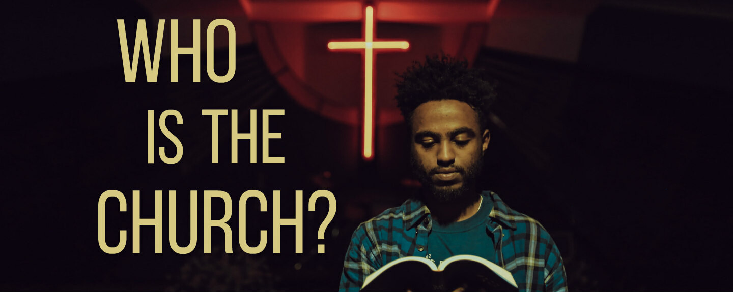 Who Is the Church: God's New People