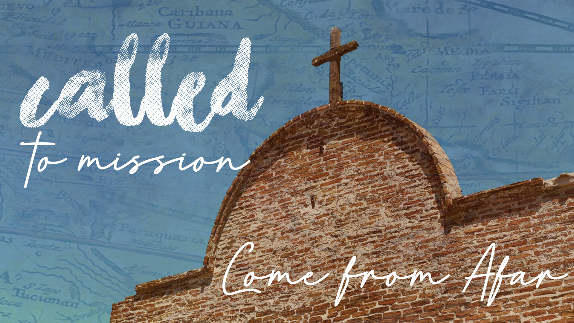 Called to Mission: Come from Afar (Video) episode artwork
