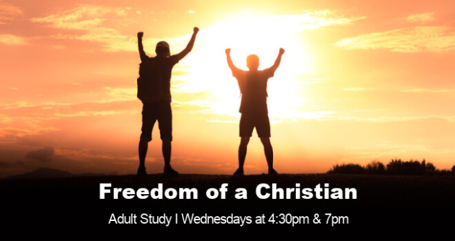4:30pm & 7pm: Freedom of a Christian: Now What Are You Going to Do? 