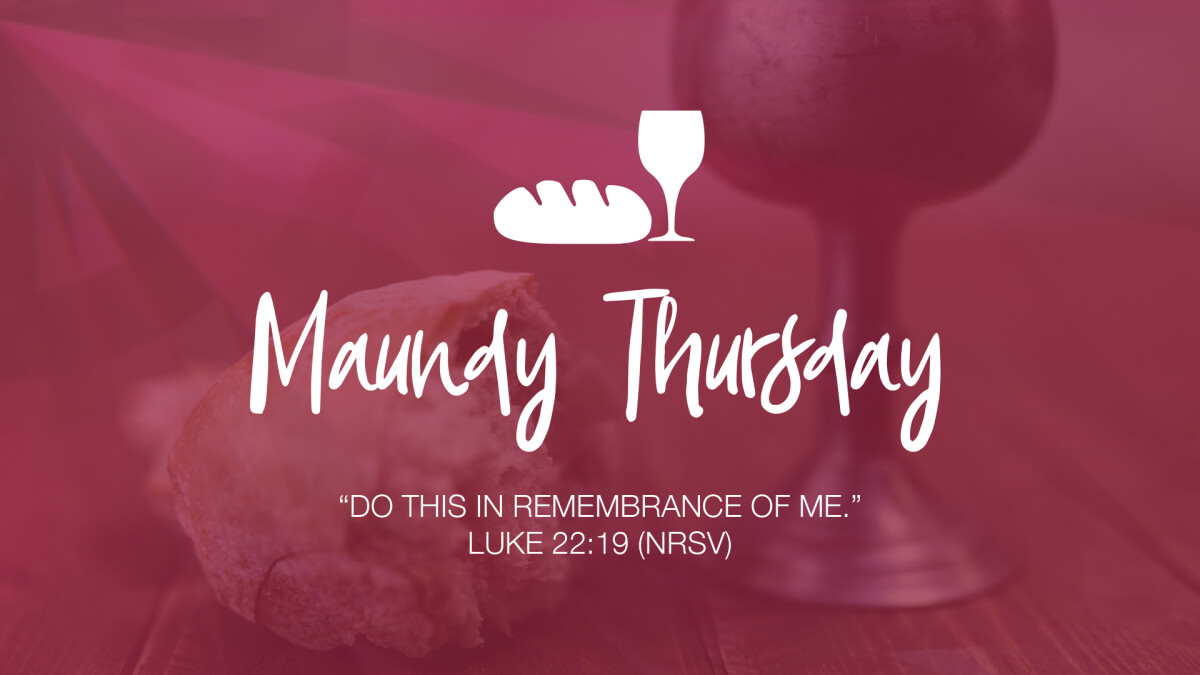 Maundy Thursday Service