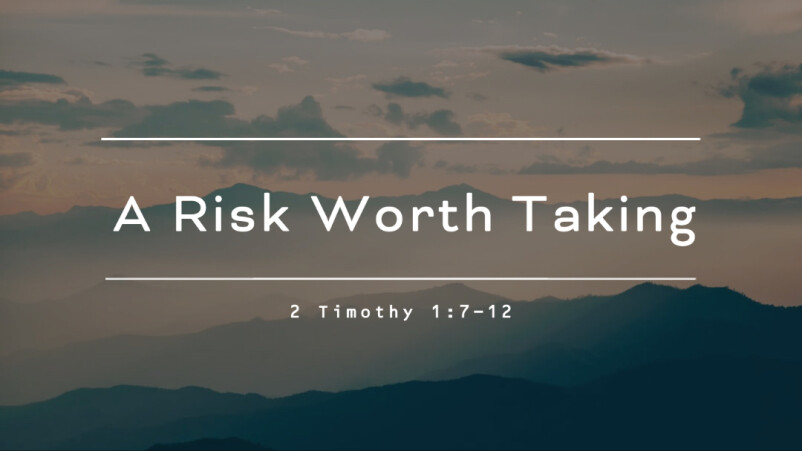 A Risk Worth Taking