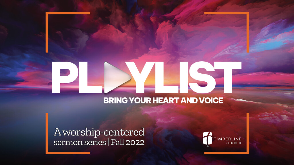 "Playlist" Dick Foth at Timberline Church