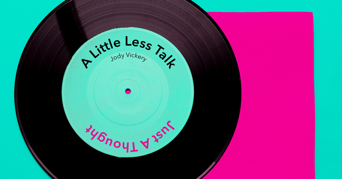 A Little Less Talk | Blog | Twickenham Church of Christ