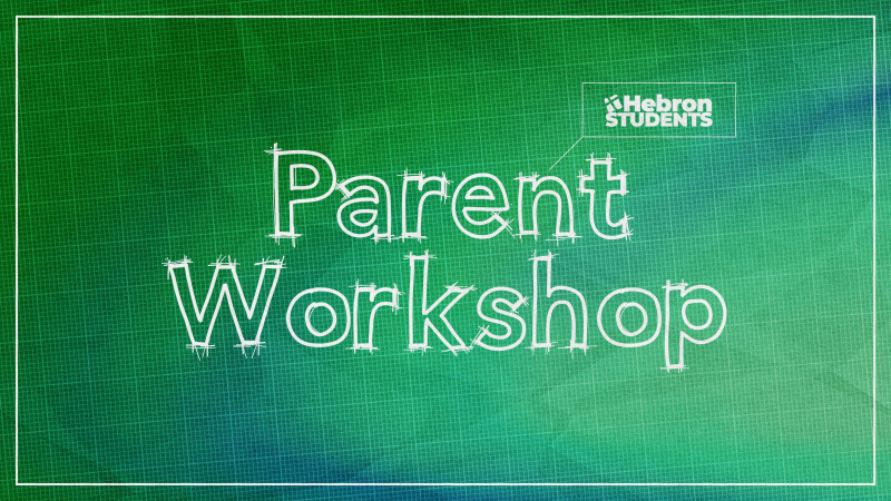 Hebron Students: Parent Workshop