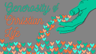 Generosity of Christian Life