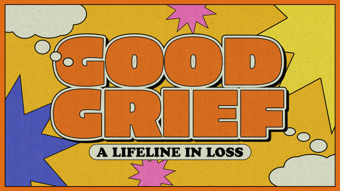 Series-Good Grief