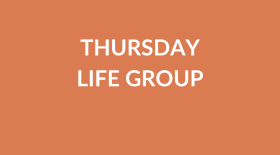 COED Thursday Evening Life Group