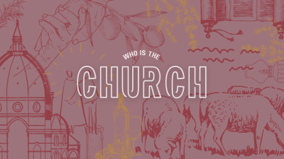 Who Is The Church