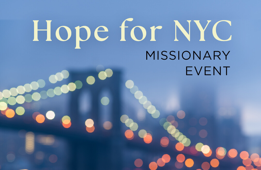 Hope for NYC Missionary Event