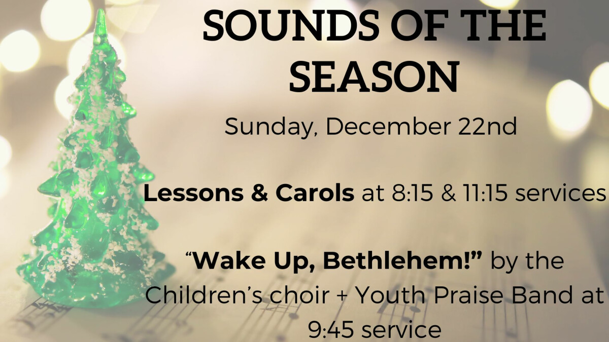 Sounds of the Season - Special music Sunday 