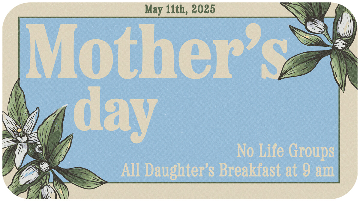 Mother's Day '25