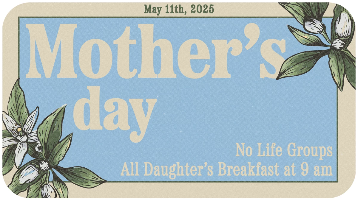 Mother's Day '25