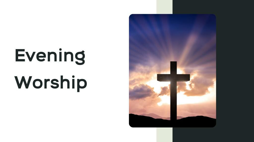 6PM Worship Service